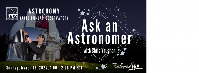 2022-03-13 Ask an Astronomer